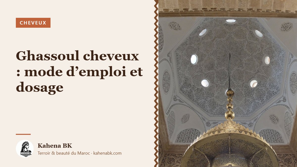 Ghassoul cheveux : mode d’emploi, dosage et erreurs à éviter